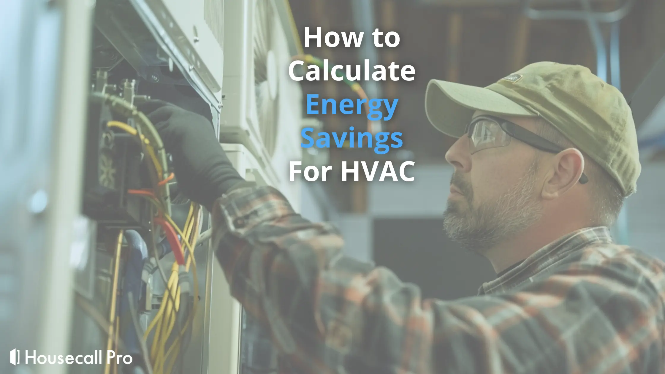 How to Calculate Energy Savings for HVAC